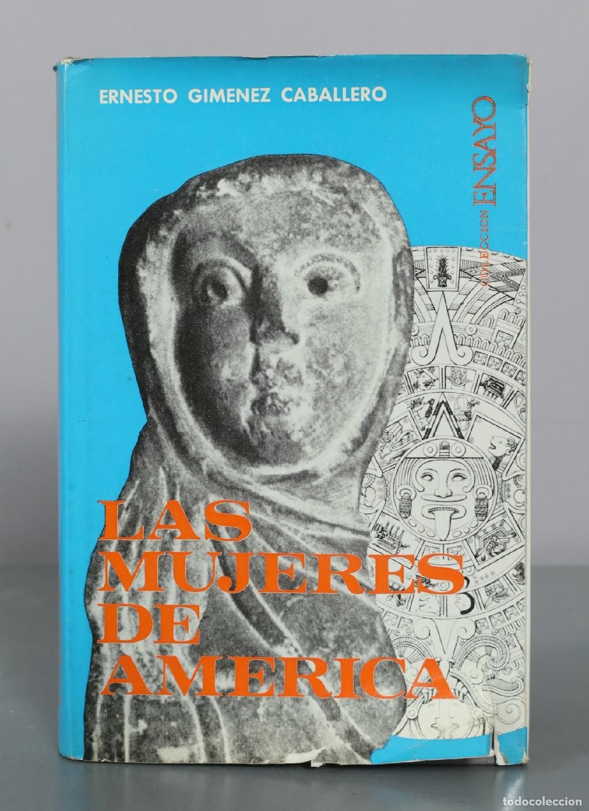 Libros de segunda mano: Las mujeres de Am&eacute;rica - Ernesto Gim&eacute;nez Caballero - Editora Nacional