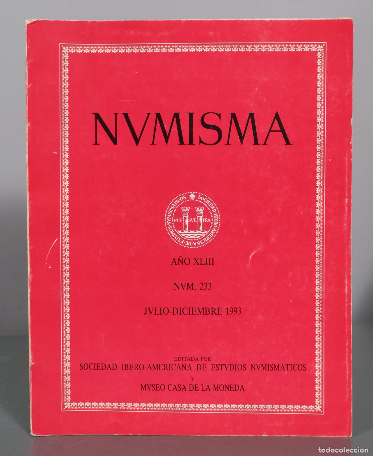 Libros de segunda mano: Numisma - Sociedad Ibero-Americana de Estudios Numismaticos. 233