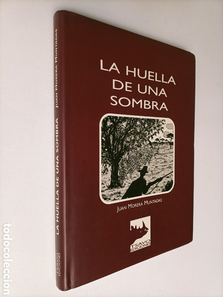 Libros de segunda mano: La huella de una sombra Juan Morera Muntadas. Caza