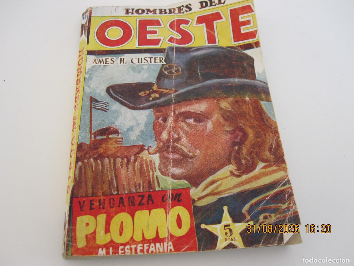 Libri di seconda mano: HOMBRES DEL OESTE N&ordm; 131VENGANZA CON PLOMO M.L.ESTEFANIA EDITORIAL CLIPER GERPLA