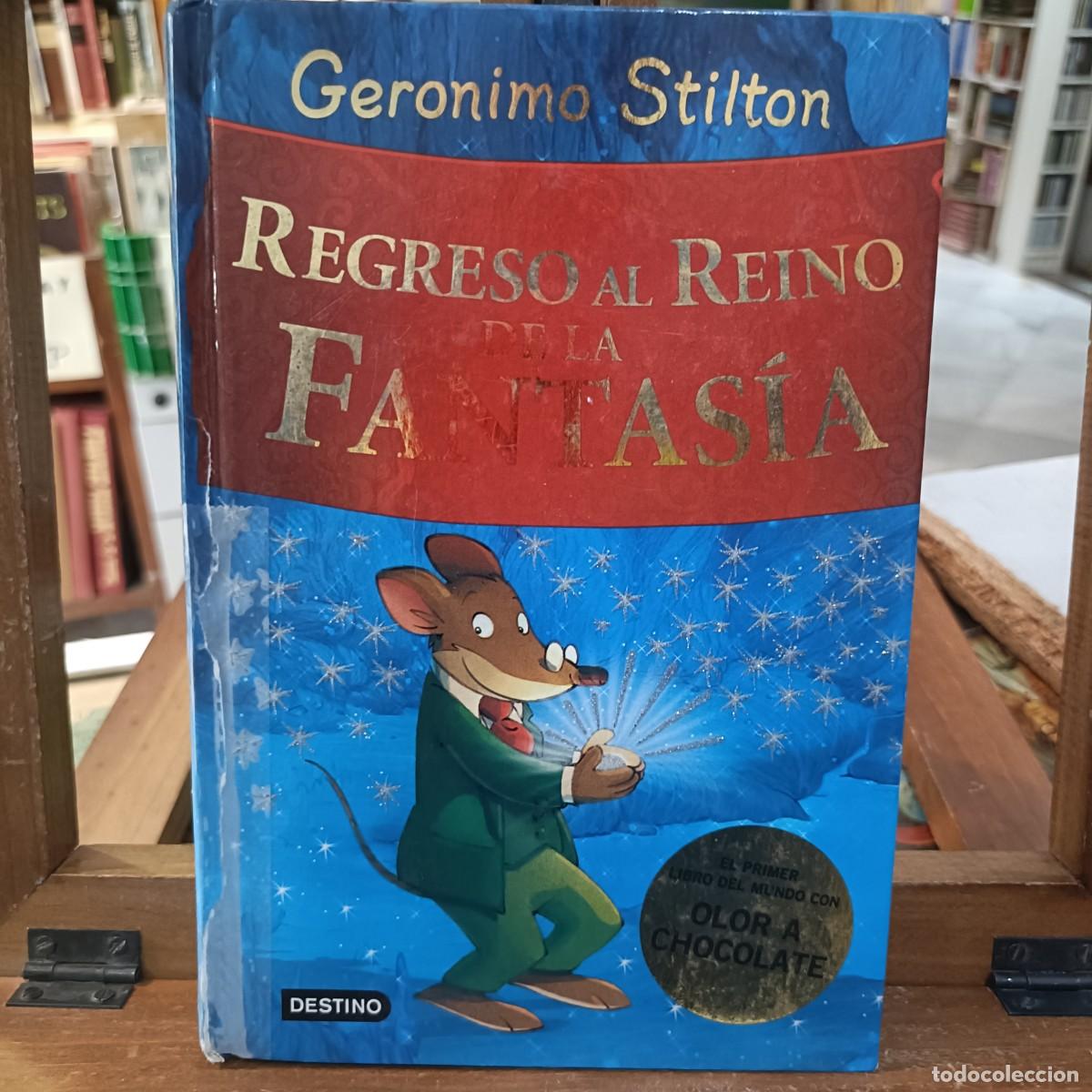 Second hand books: Ger&oacute;nimo Stilton - Regreso al Reino de la Fantas&iacute;a - Ed. Destino 2008