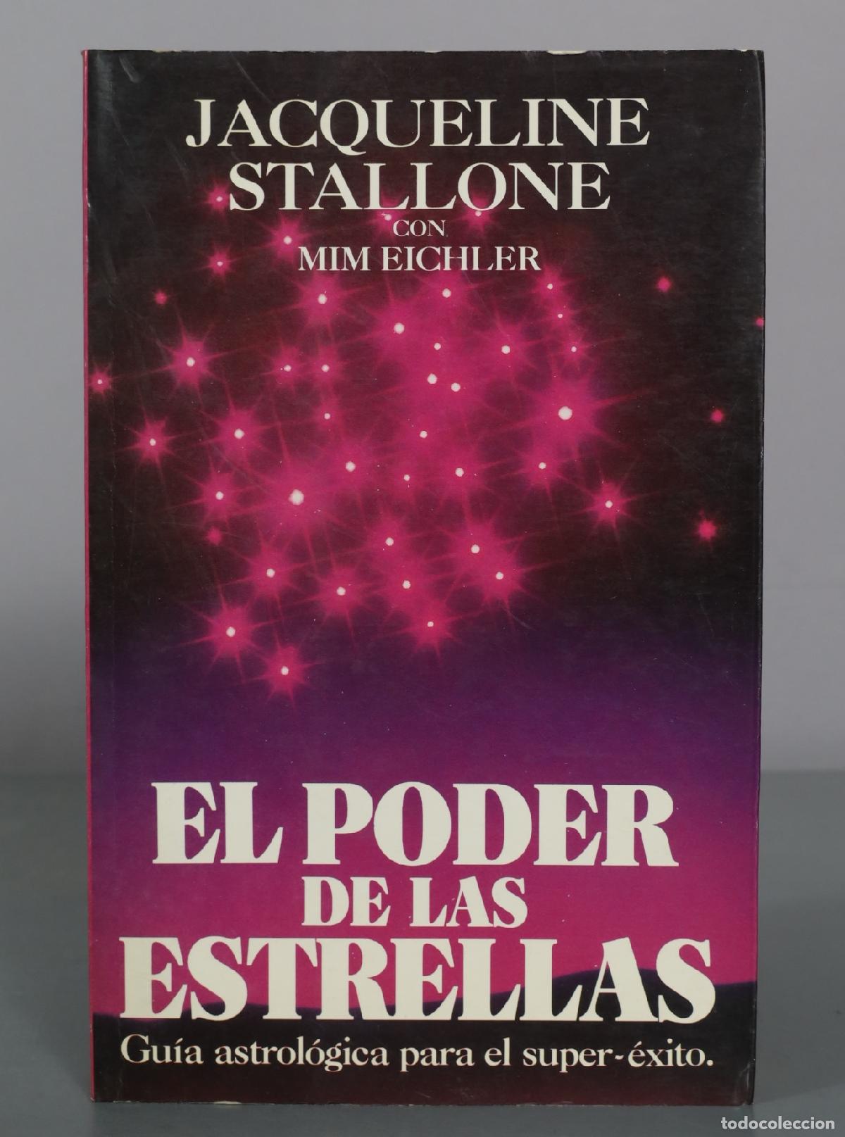 Libros de segunda mano: El poder de las estrellas - Jacqueline Stallone, Mim Eichler - Ediciones Juan Granica