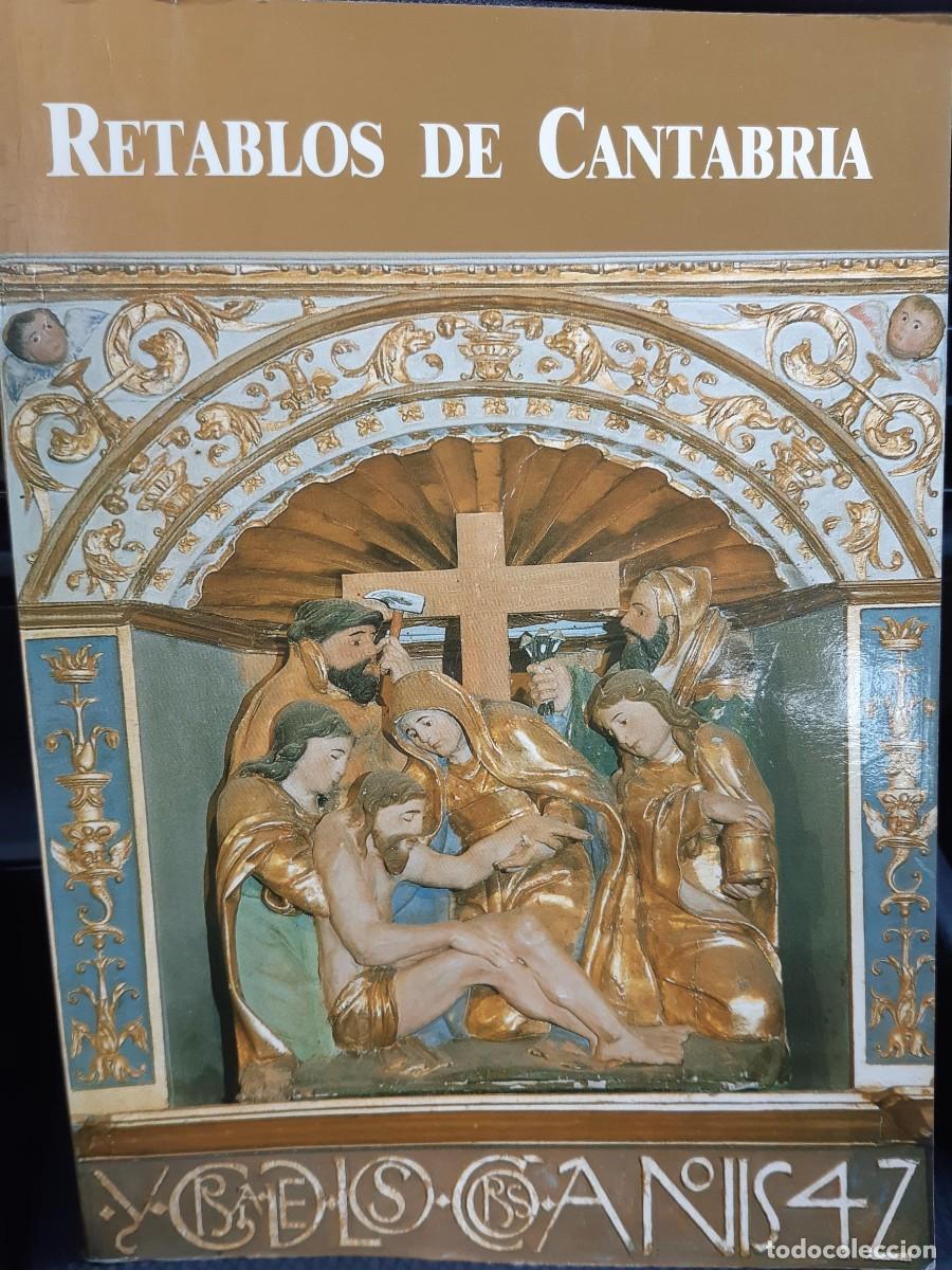 Libros de segunda mano: RETABLOS DE CANTABRIA - CAMPUZANO RUIZ, ENRIQUE
