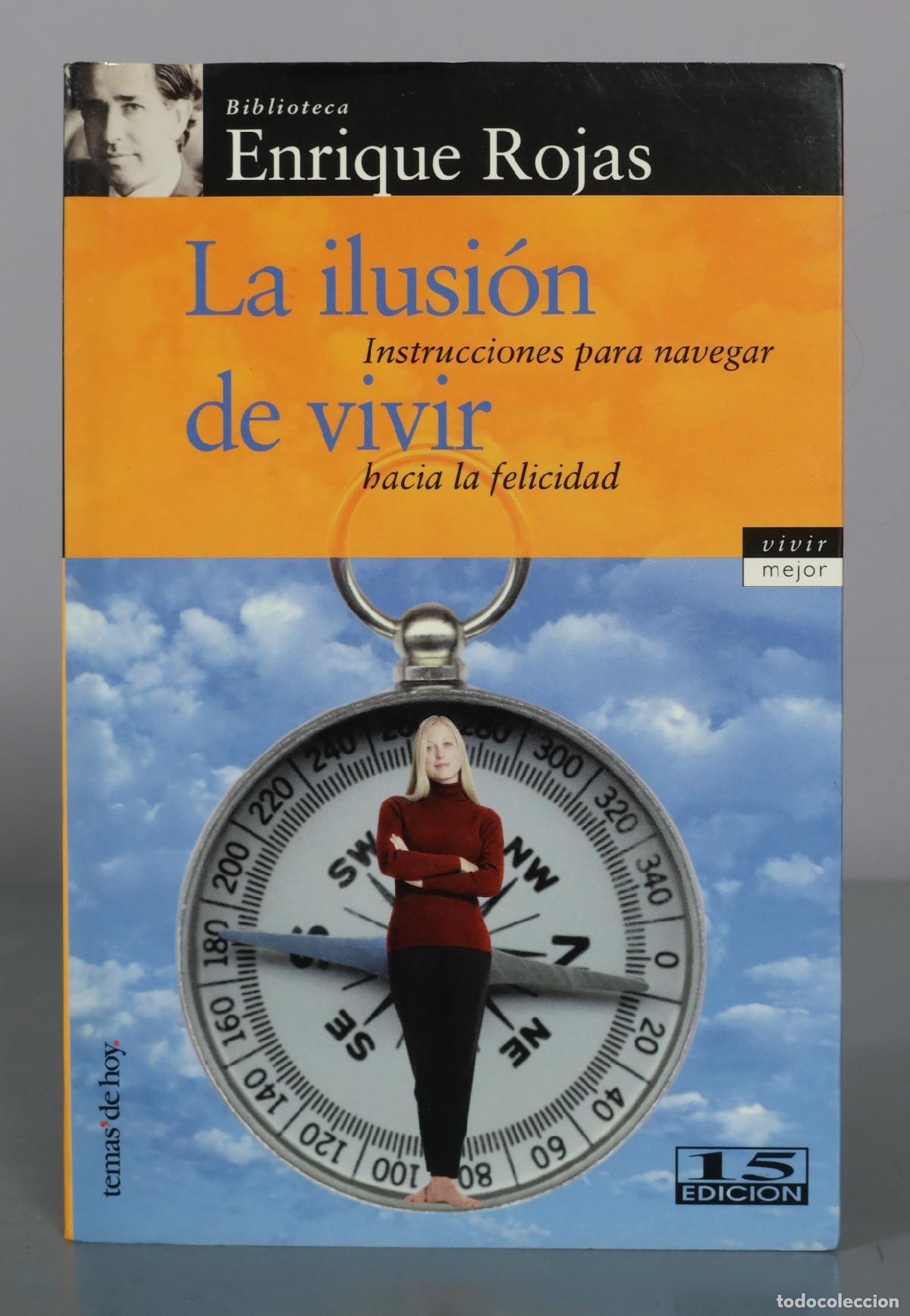 Libros de segunda mano: La ilusi&oacute;n de vivir - Enrique Rojas - Temas de Hoy
