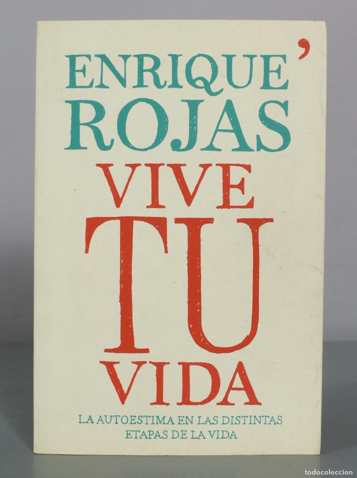 Libros de segunda mano: Vive tu vida - La autoestima en las distintas etapas de la vida - Enrique Rojas - Temas de Hoy