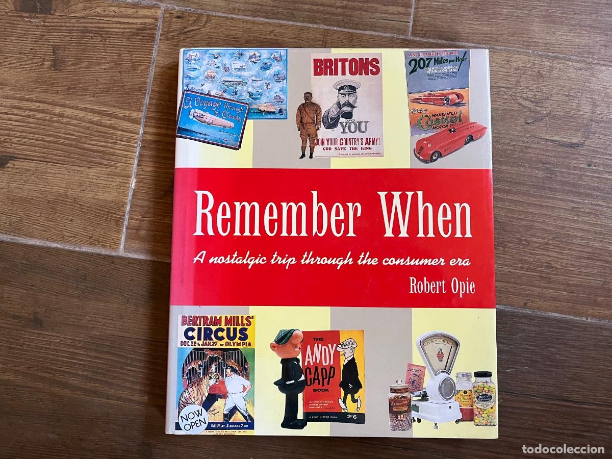 Libros de segunda mano: REMEMBER WHEN ROBERT OPIE - BOUNTY BOOKS - en ingl&eacute;s