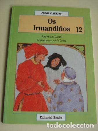 Libros de segunda mano: Os Irmandi&ntilde;os - Jos&eacute; Armas Castro - Editorial Bru&ntilde;o - Pobos e Xentes, 12