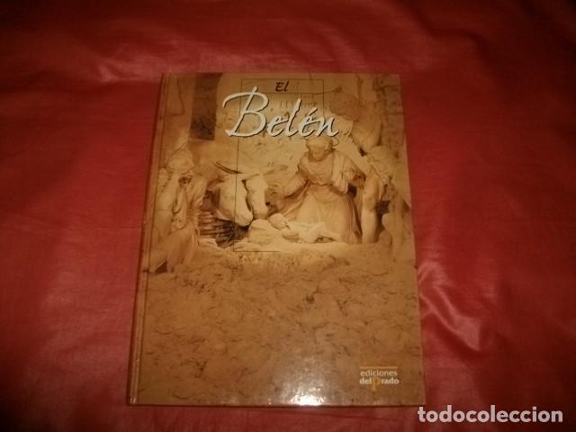 Libros de segunda mano: LA CONSTRUCCI&Oacute;N DEL BEL&Eacute;N NAVIDE&Ntilde;O, TRUCOS, T&Eacute;CNICAS Y CONSEJOS PARA MONTARLO - EDICIONES DEL PRADO