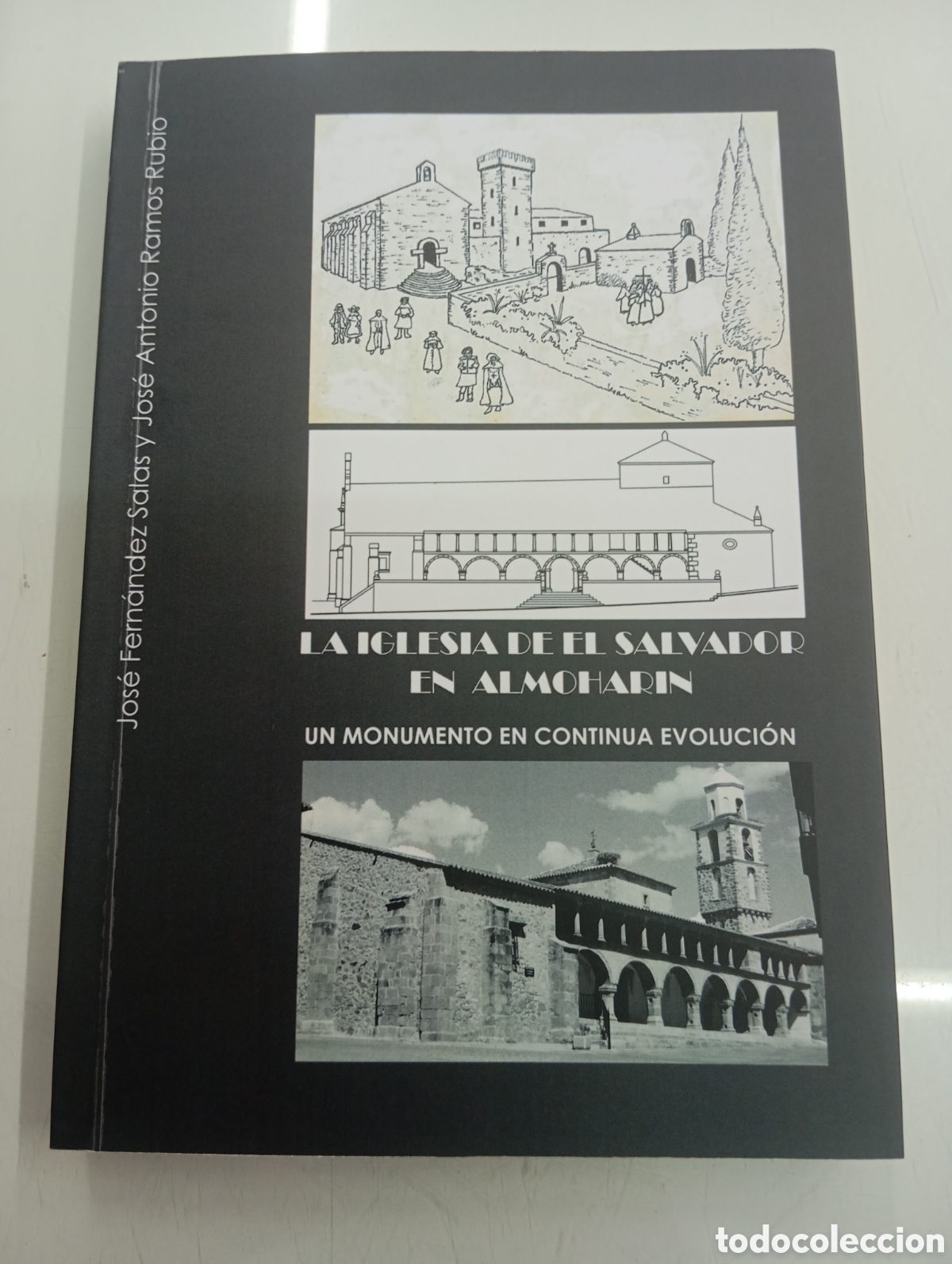 Libros de segunda mano: LA IGLESIA DE EL SALVADOR EN ALMOHAR&Iacute;N MONUMENTO CONTINUA EVOLUCION FOTOGRAFIAS CACERES EXTREMADURA