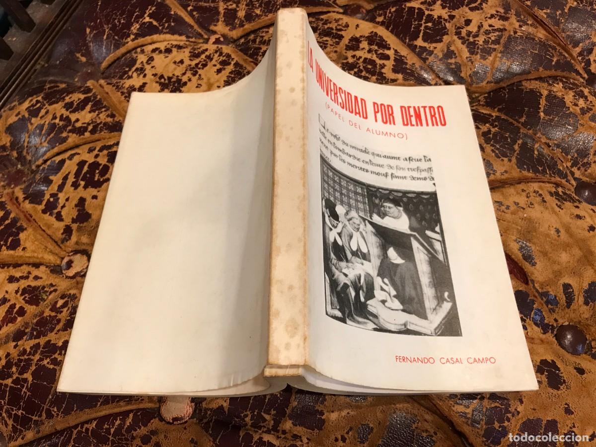 Libros de segunda mano: FERNANDO CASAL CAMPO. LA UNIVERSIDAD POR DENTRO (PAPEL DEL ALUMNO) 1982, NEIRA, VIVERO.