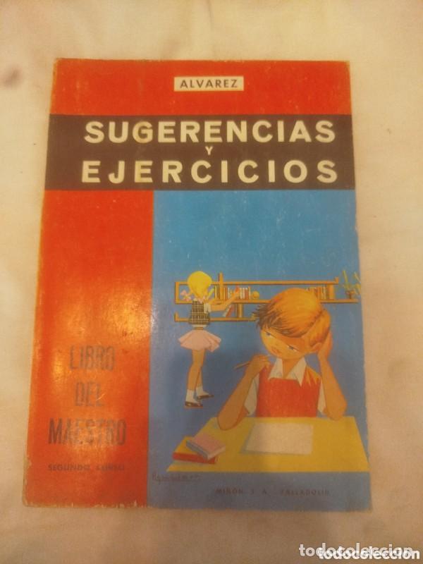 Libros de segunda mano: Sugerencias y ejercicios, Libro del maestro, Segundo Curso - A. &Aacute;lvarez - Editorial Mi&ntilde;&oacute;n - 1966