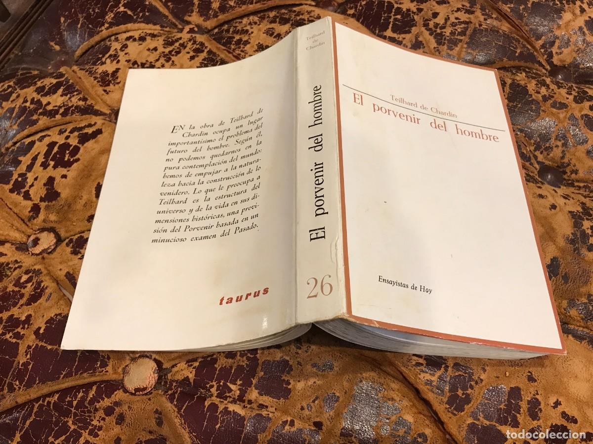 Libros de segunda mano: PIERRE TEILHARD DE CHARDIN. EL PORVENIR DEL HOMBRE. 1967, TAURUS
