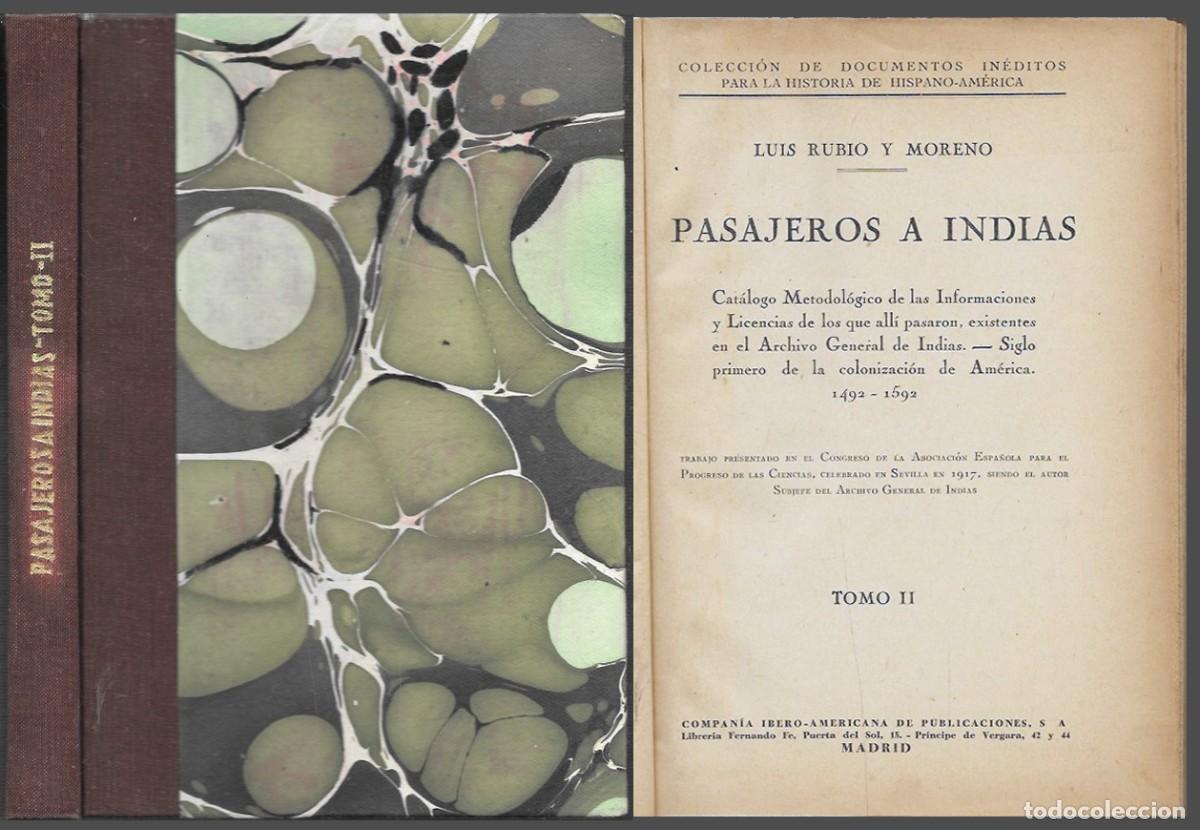 Libros de segunda mano: PASAJEROS A INDIAS - TOMO II - RUBIO Y MORENO, LUIS - A-AM-1035