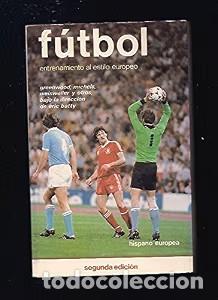 Libros de segunda mano: F&uacute;tbol. Entrenamiento Al Estilo Europeo - Eric Batty - Editorial Hispano Europea - Herakles, 4755