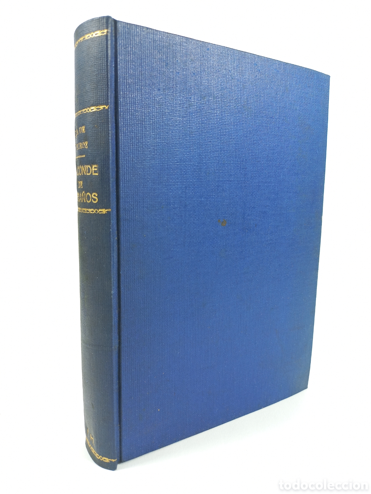 Libros de segunda mano: El Conde de Abra&ntilde;os. E&ccedil;a de Queiroz. Editorial Ayacucho, 1945.