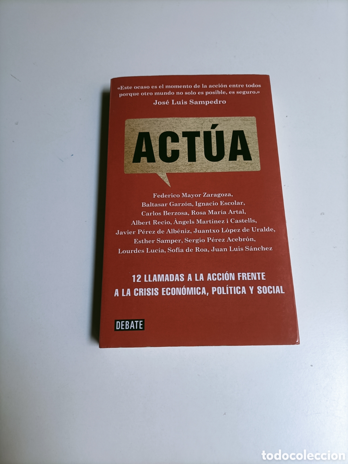 Libros de segunda mano: Act&uacute;a. 12 llamadas a la acci&oacute;n frente a la crisis econ&oacute;mica pol&iacute;tica y social