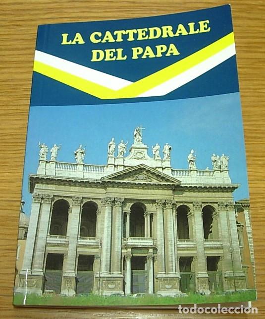 Libros de segunda mano: Libro formato peque&ntilde;o LA CATTEDRALE DEL PAPA de Mons. Giovanni B. De Toth en Italiano 1997 Raro!!