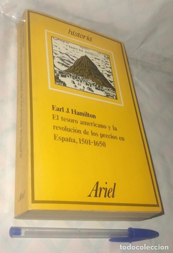 Libros de segunda mano: El tesoro americano y la revoluci&oacute;n de los precios en Espa&ntilde;a 1501/1650 -Earl J. Hamilton- 1983 Ariel