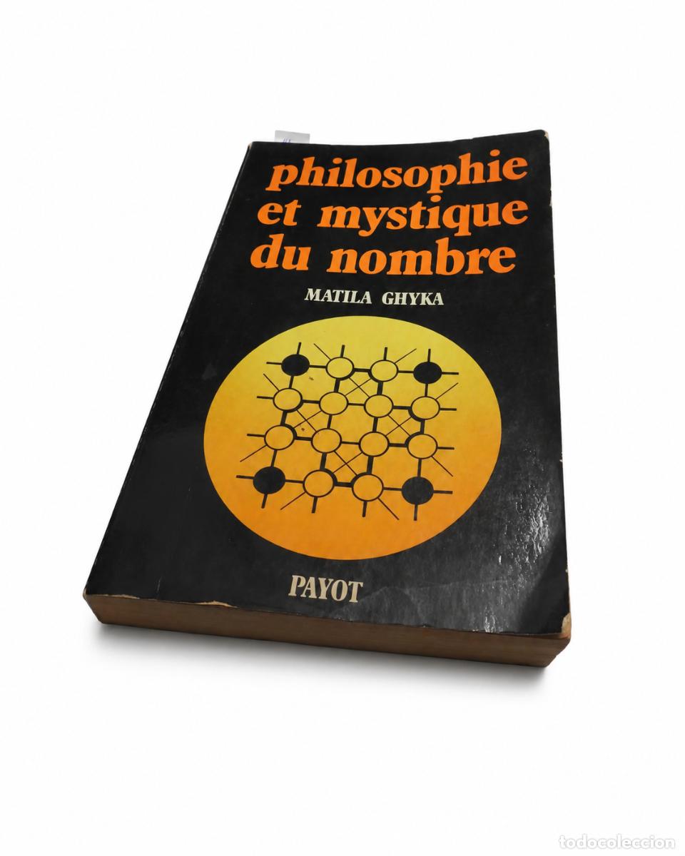 Libros de segunda mano: MATILA GHYKA &ndash; PHILOSOPHIE ET MYSTIQUE DU NOMBRE &ndash; PAYOT &ndash; LM