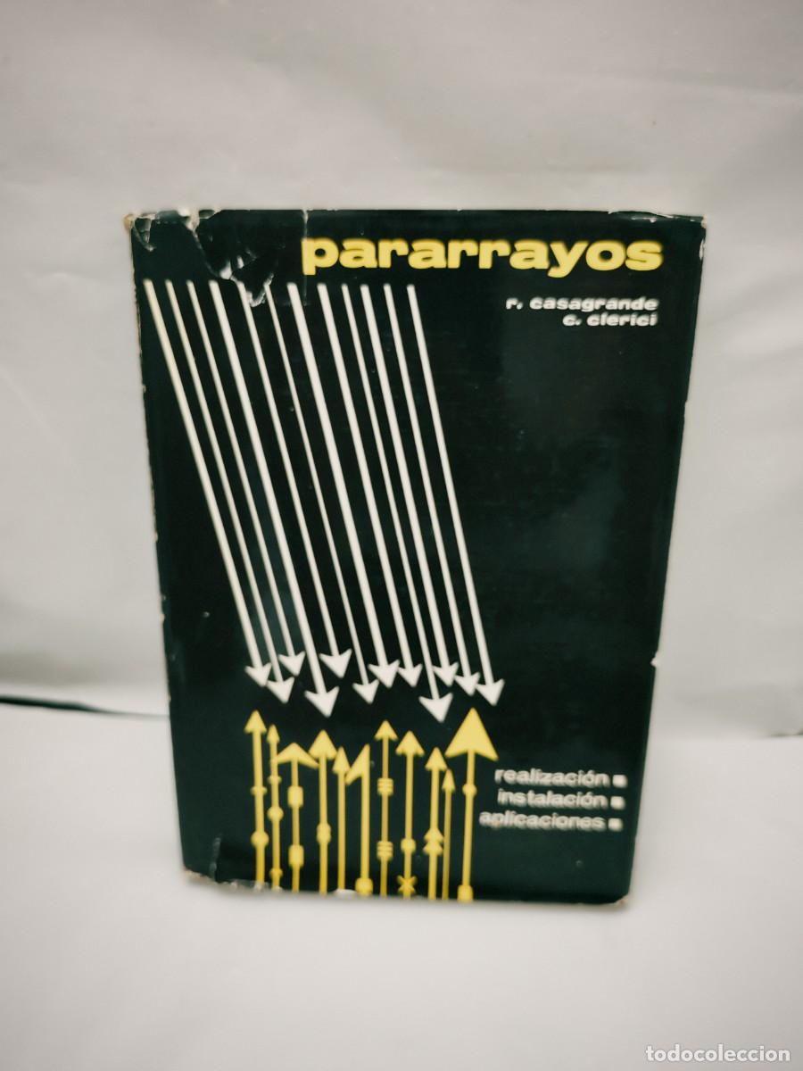 Libros de segunda mano: PARARRAYOS: Realizaci&oacute;n, Instalaci&oacute;n, Aplicaciones