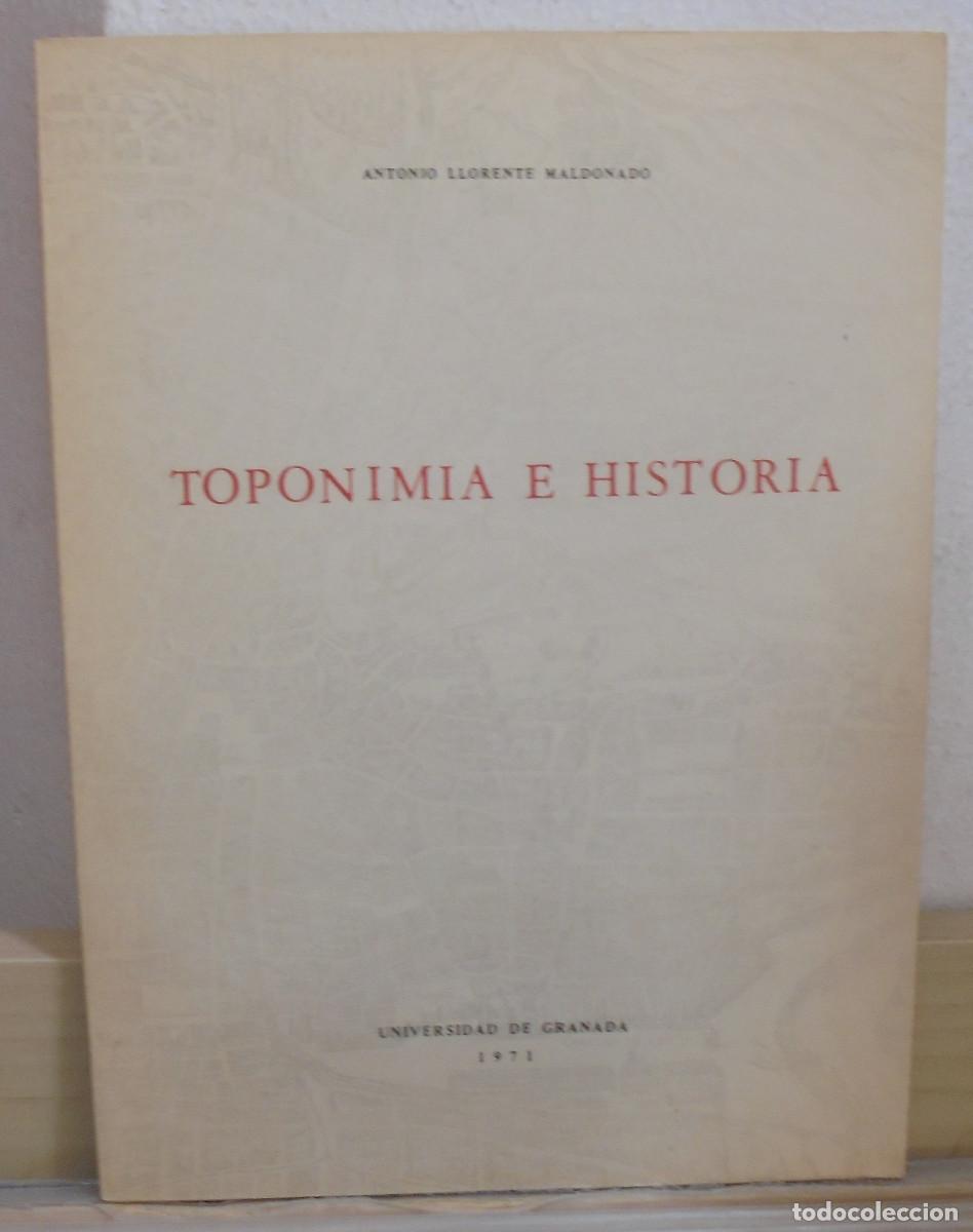 Libros de segunda mano: Toponimia e historia. Antonio Llorente Maldonado