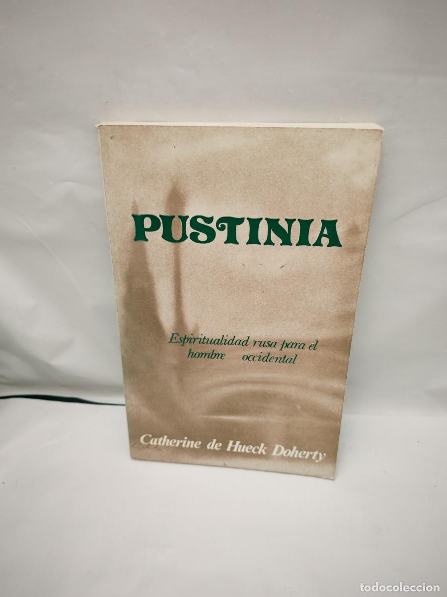 Libri di seconda mano: PUSTINIA: Espiritualidad Rusa para el hombre occidental