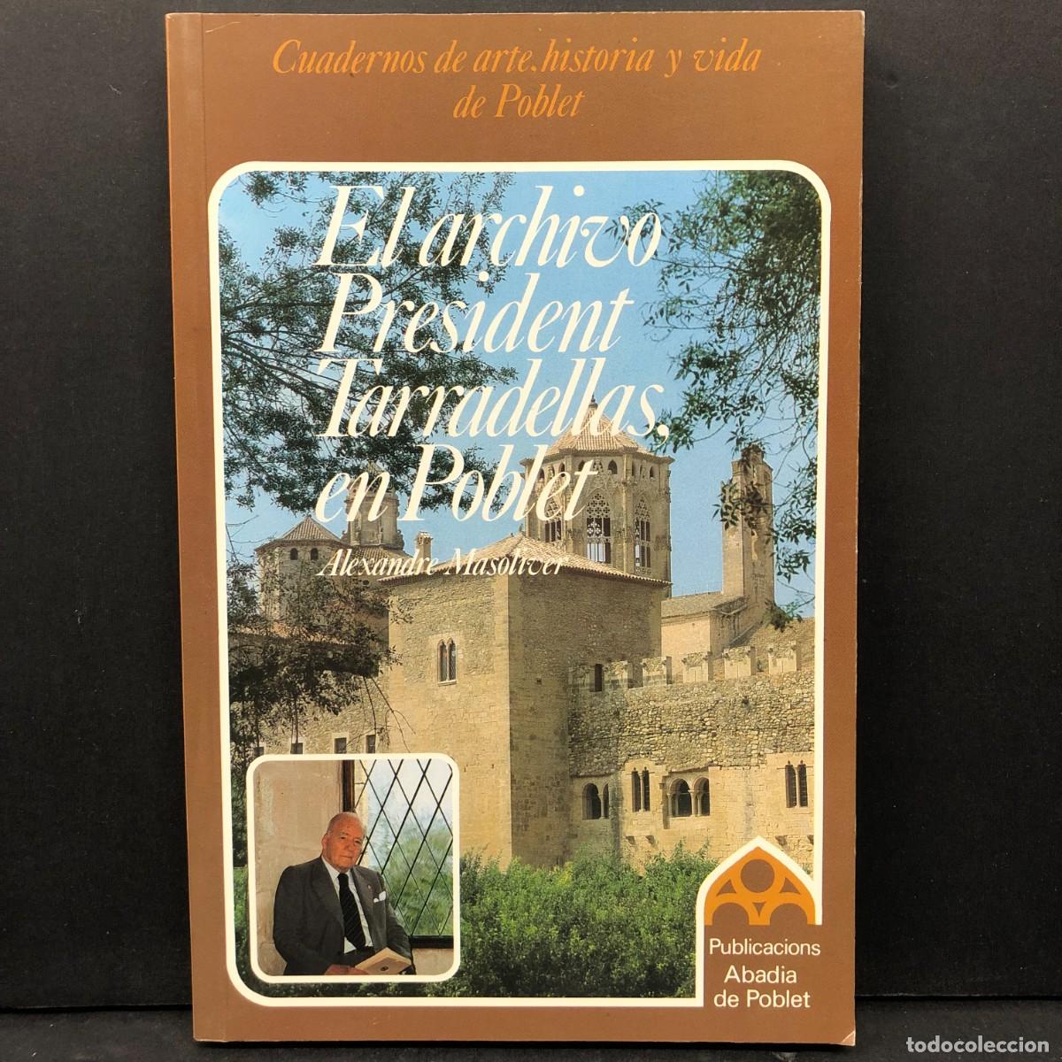 Libros de segunda mano: CUADERNOS DE ARTE, HISTORIA Y VIDA DE POBLET - EL ARCHIVO PRESIDENT TARRADELLAS, EN POBLET / 29
