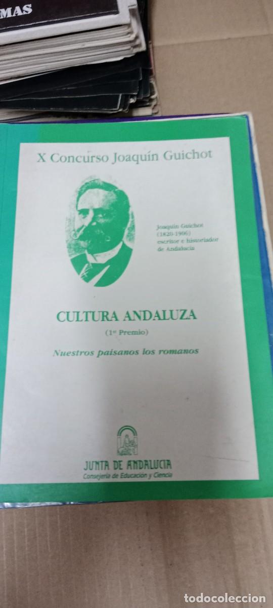 Libros de segunda mano: Cultura Andaluza (2 Menciones) // X Concurso Joaqu&iacute;n Guichot - Junta de Andaluc&iacute;a G-LELJUA25