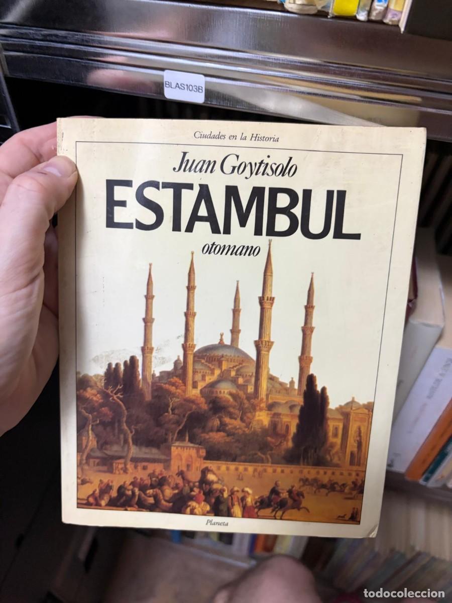 Libros de segunda mano: BLAS103B &mdash; Estambul otomano &mdash; Juan Goytisolo &mdash; Planeta