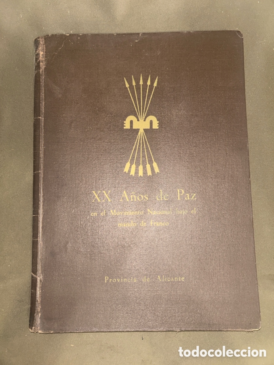 Second hand books: XX A&Ntilde;OS DE PAZ EN EL MOVIMIENTO NACIONAL BAJO EL MANDO DE FRANCO