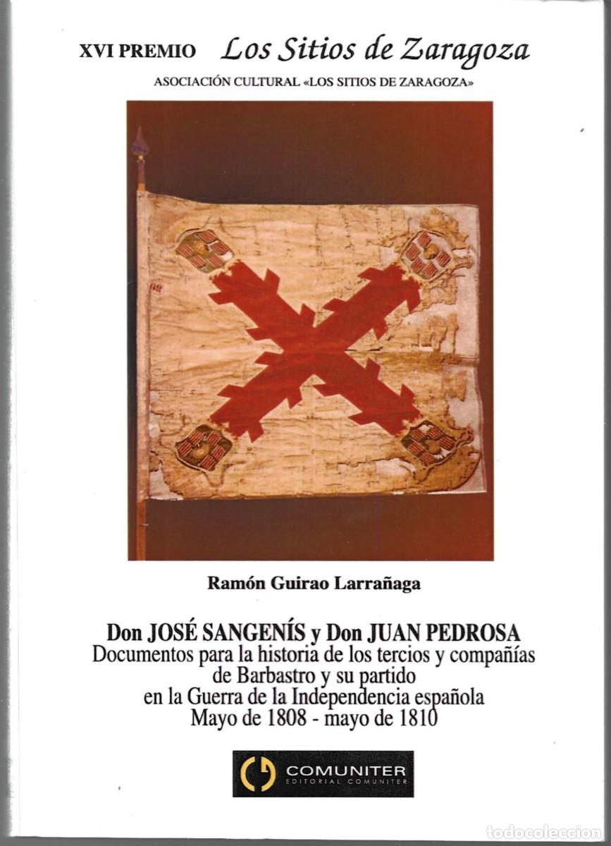 Libros de segunda mano: Ram&oacute;n GUIRAO LARRA&Ntilde;AGA : Don Jos&eacute; Sangen&iacute;s y Don Juan Pedrosa. (Guerra de Independencia)