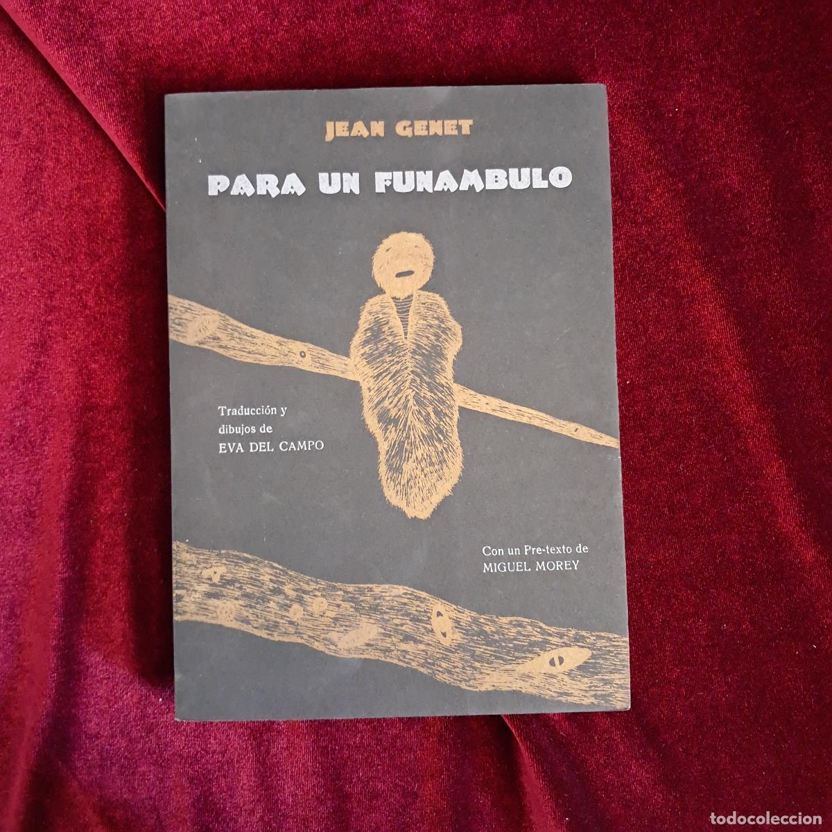Libros de segunda mano: PARA UN FUN&Aacute;MBULO. Jean Genet. Jos&eacute; J. de Ola&ntilde;eta Editor 1979