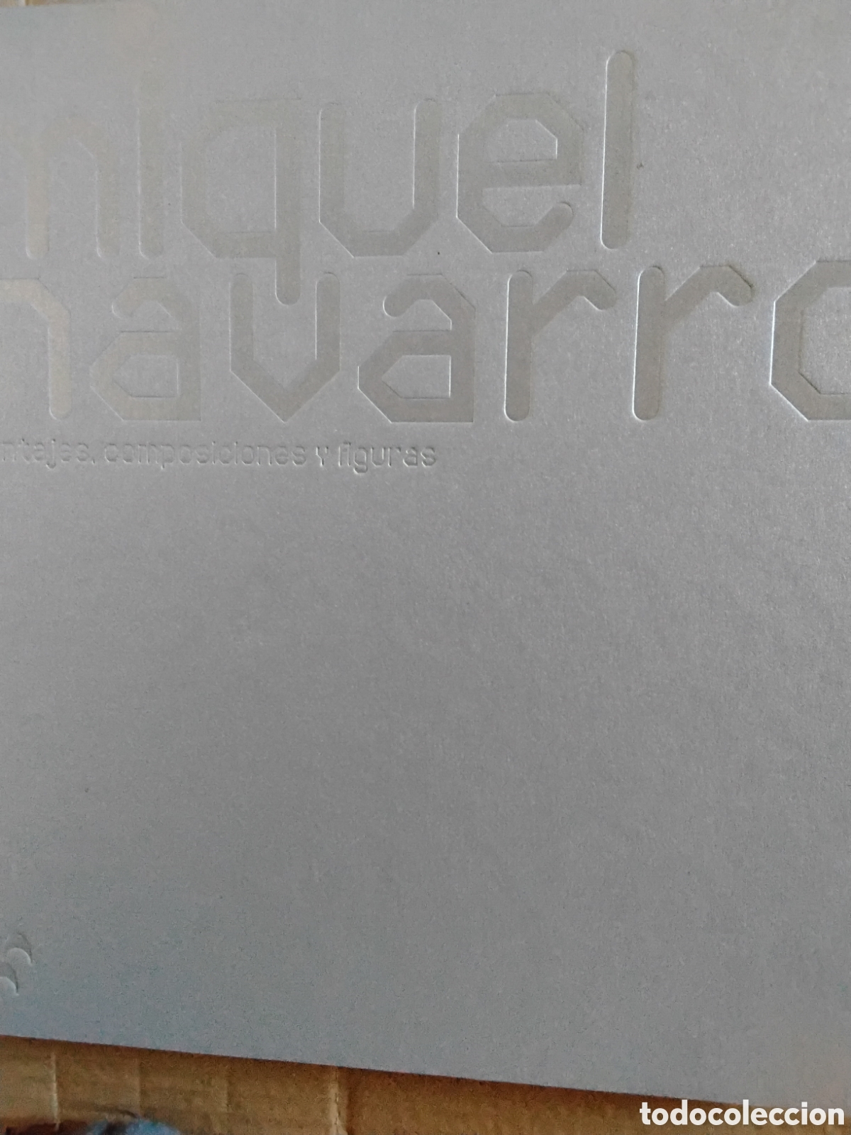 Libros de segunda mano: MIQUEL NAVARRO. MONTAJES, COMPOSICIONES Y FIGURAS