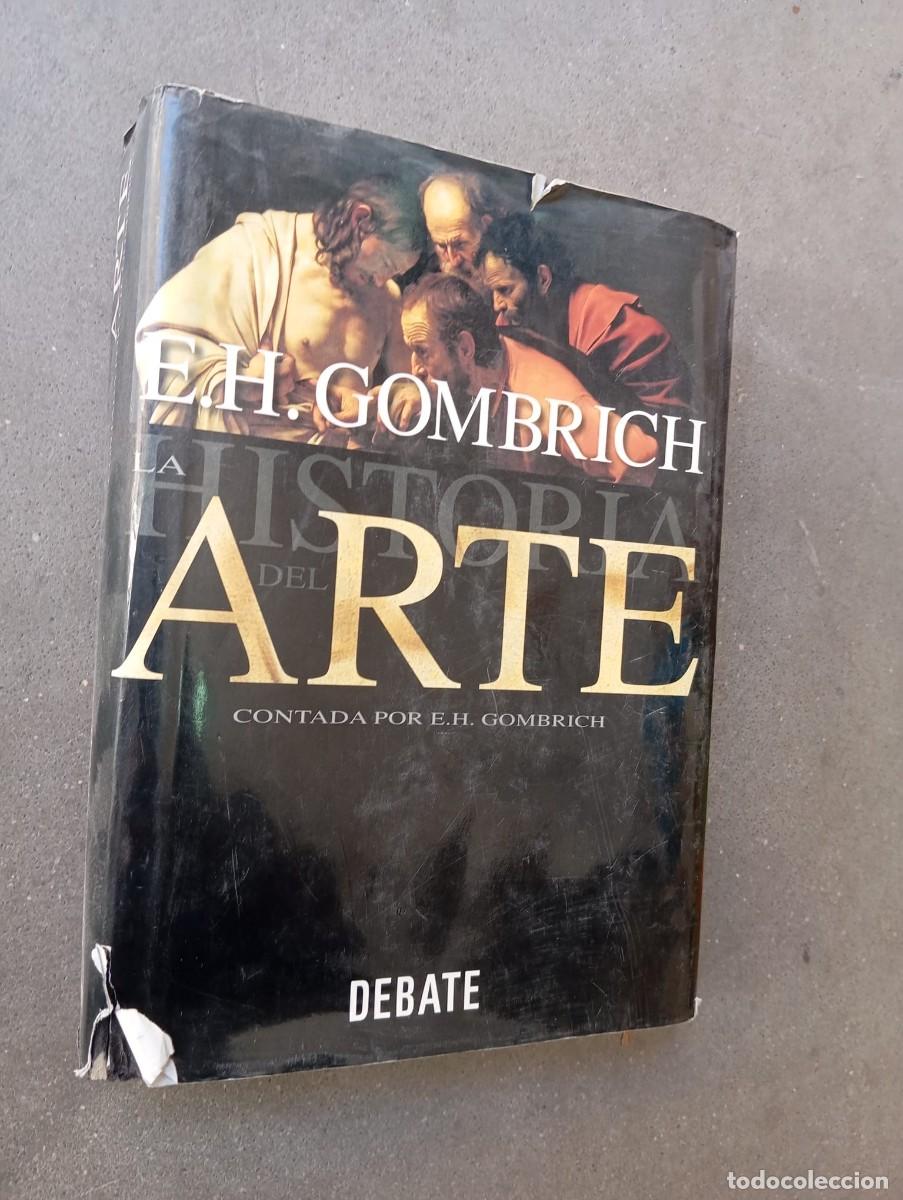 Libros de segunda mano: La historia del arte / Ernst H. Gombrich / Editorial Debate, 1997