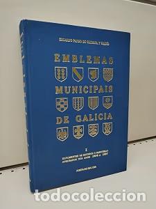 Libros de segunda mano: Emblemas Municipais de Galicia: Expedientes de Escudos e Bandeiras Aprobados 1994-1997 - Pardo de Gu