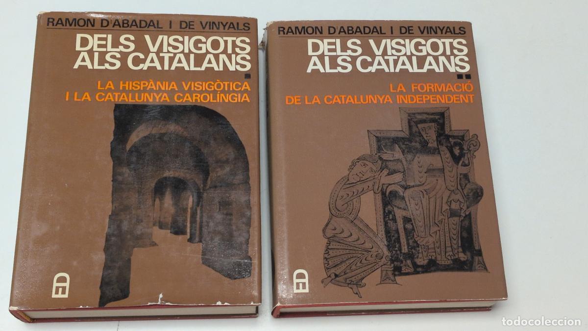 Second hand books: Dels visigots als catalans (2 vols.) - Ramon d'Abadal i de Vinyals