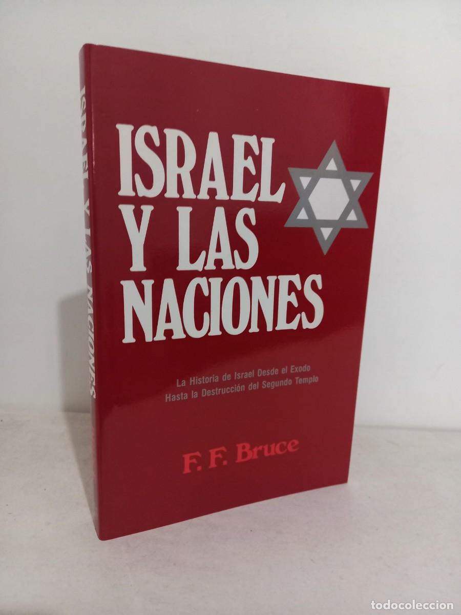 Libri di seconda mano: Israel y las Naciones. La historia de Israel desde el Exodo hasta... F.F. Bruce. 1988