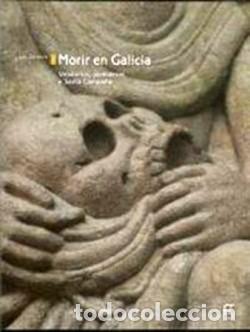 Libros de segunda mano: Las gentes: Morir en Galicia, velatorios, pla&ntilde;ideras y Santa Compa&ntilde;a - Pilar Freire S&aacute;nchez - Era