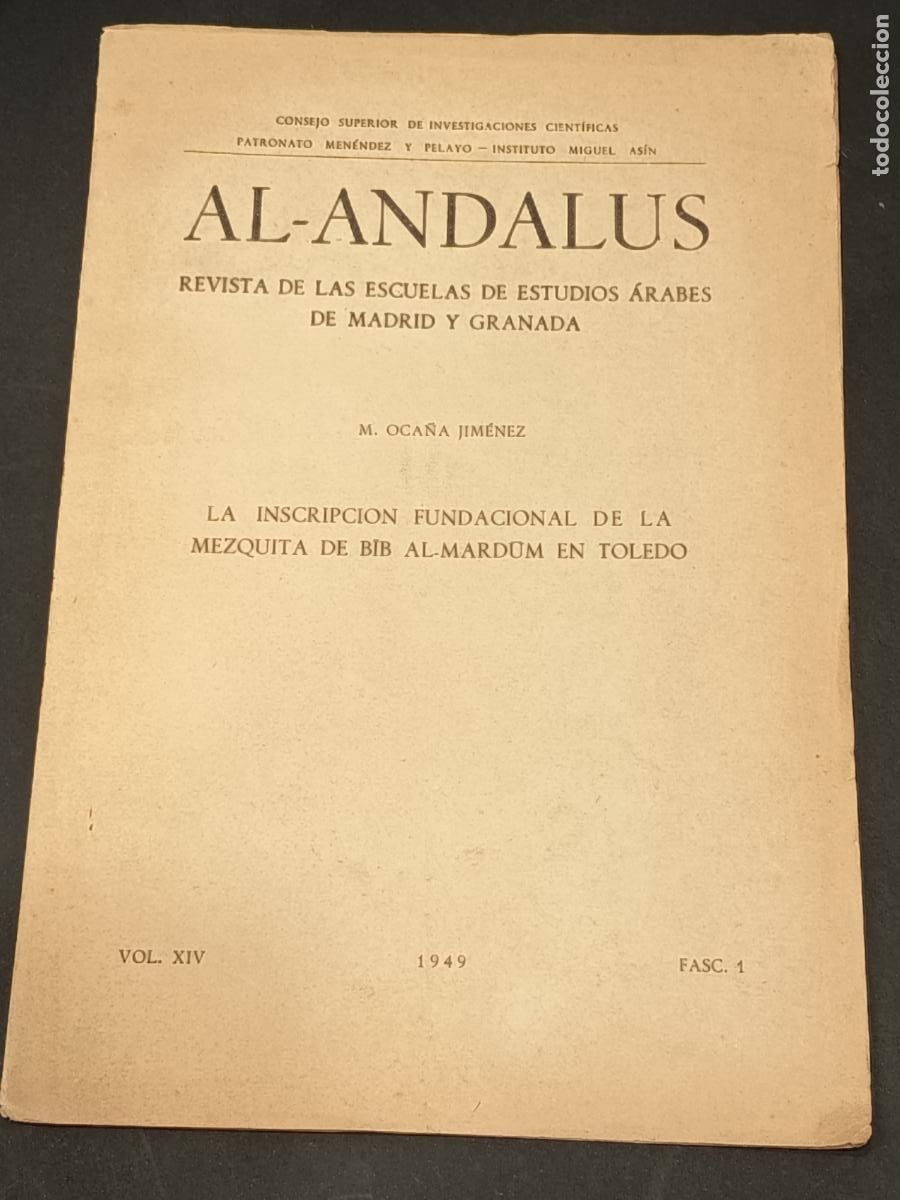 Libros de segunda mano: 1949 - M. OCA&Ntilde;A JIM&Eacute;NEZ. La inscripci&oacute;n fundacional de la mezquita de Bib Al-Mardum en Toledo