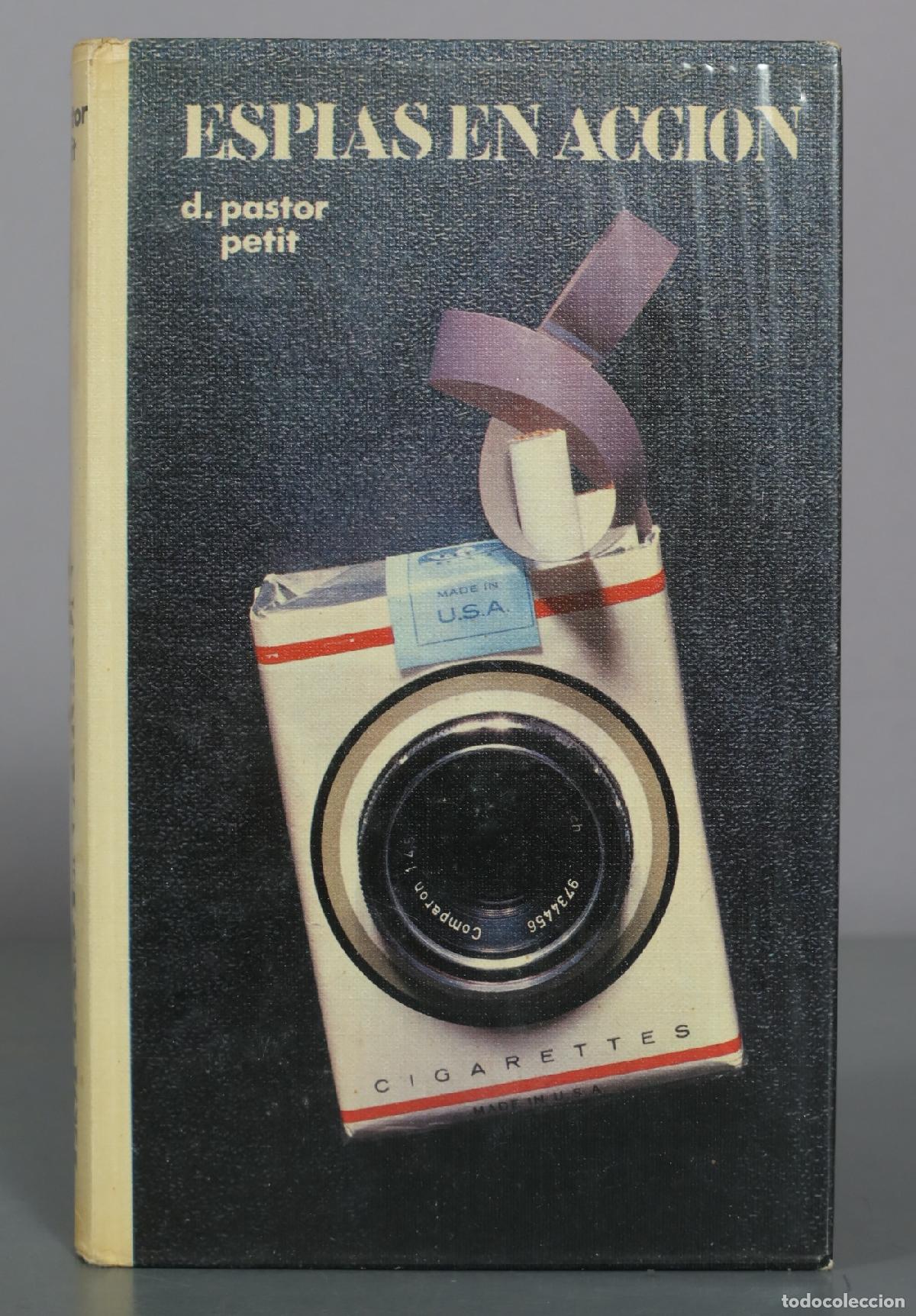 Libros de segunda mano: Espias en accion - D. Pastor Petit