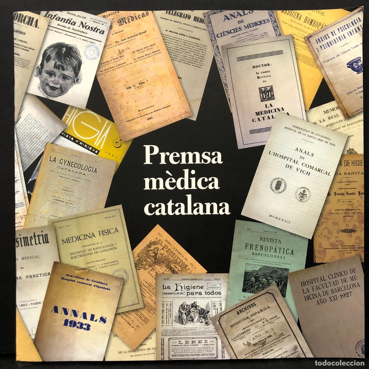 Libros de segunda mano: PREMSA M&Egrave;DICA CATALANA - COL&middot;LEGI OFICIAL DE METGES DE BARCELONA / 92