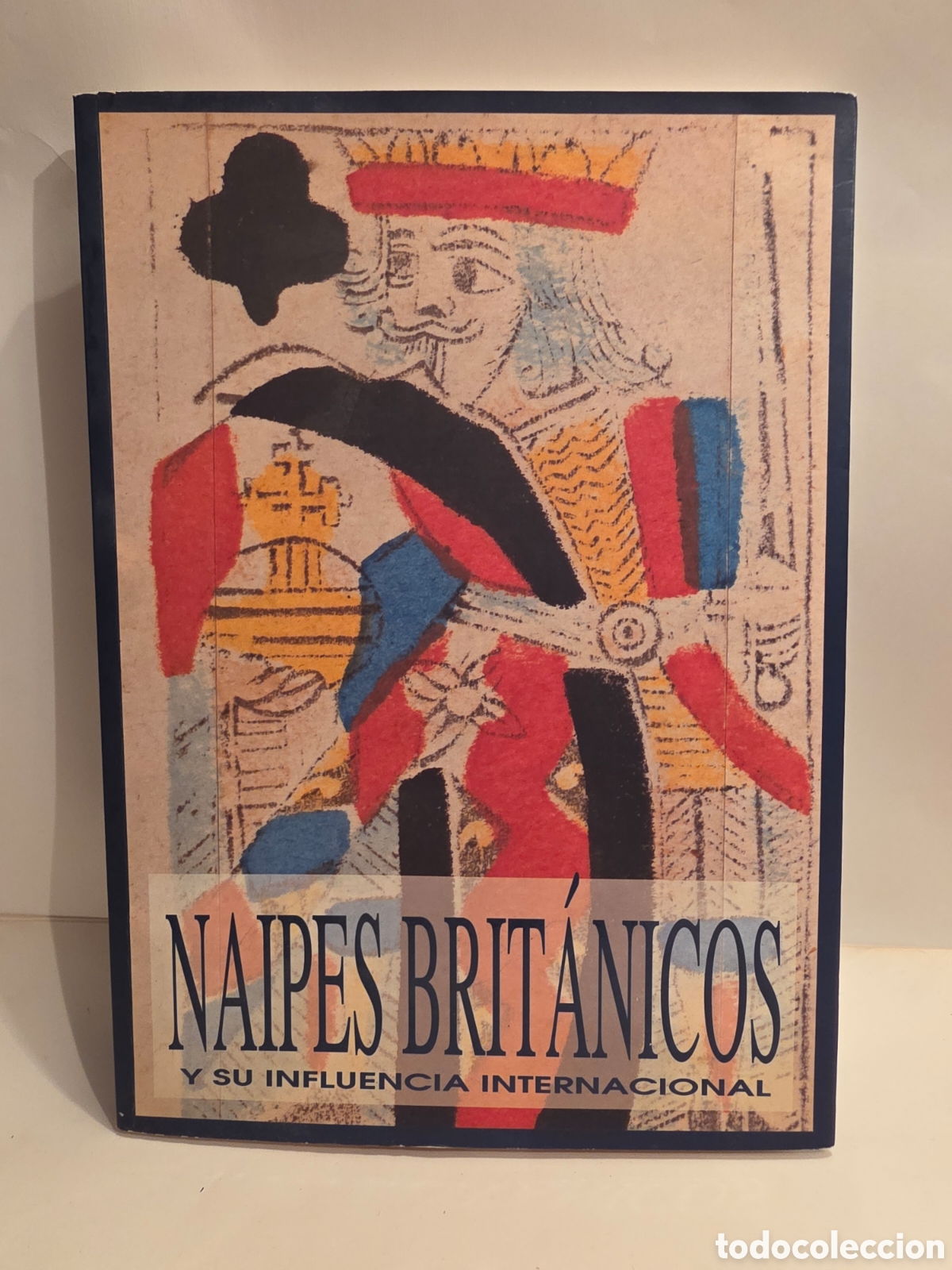 Libros de segunda mano: NAIPES BRITANICOS Y SU INFLUENCIA INTERNACIONAL. MUSEO FOURNIER DE NAIPES DE ALAVA. MADRID 1993.