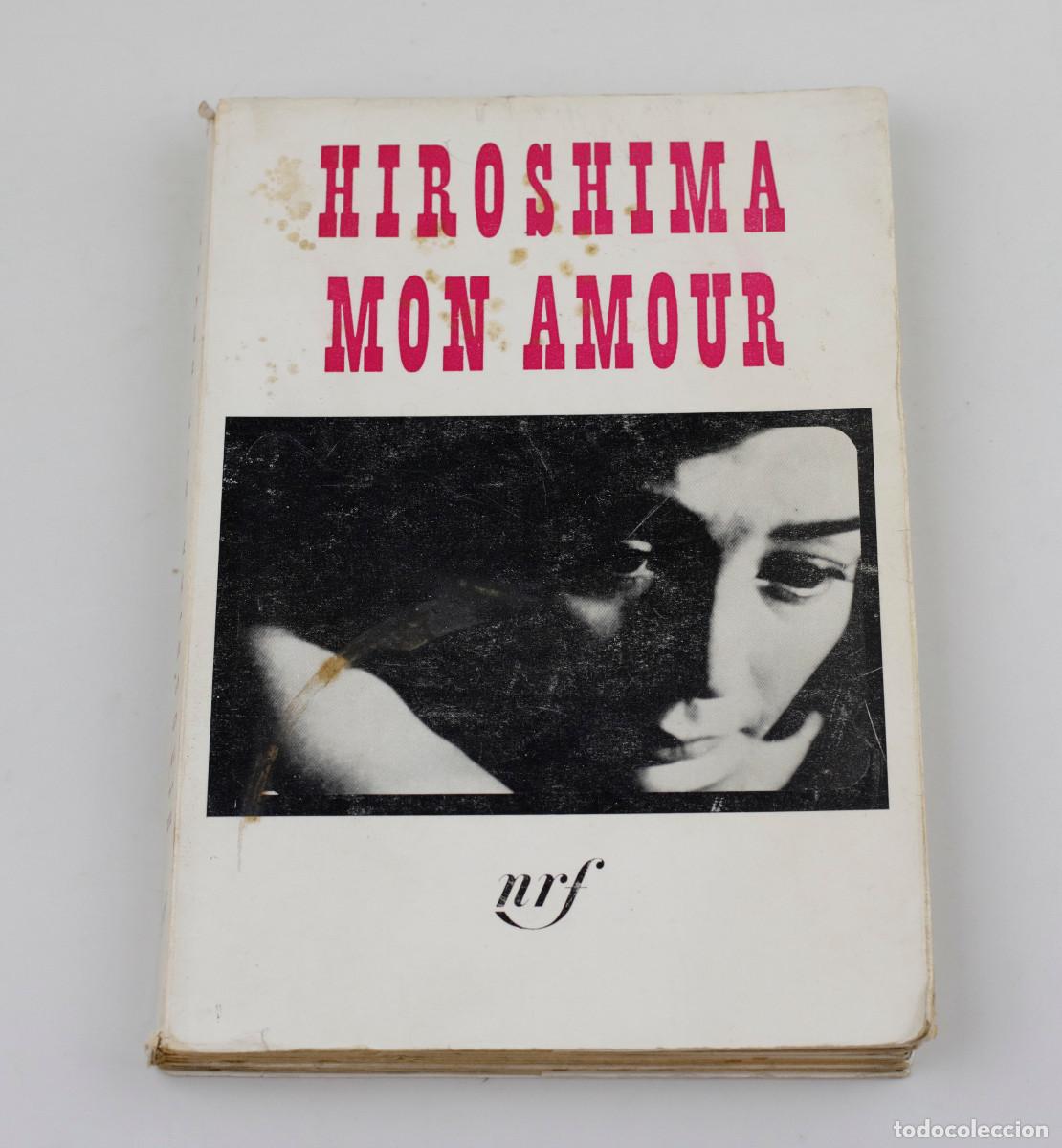 Libros de segunda mano: HIROSHIMA MON AMOUR, Marguerite Duras. Gallimard ed. 1960.