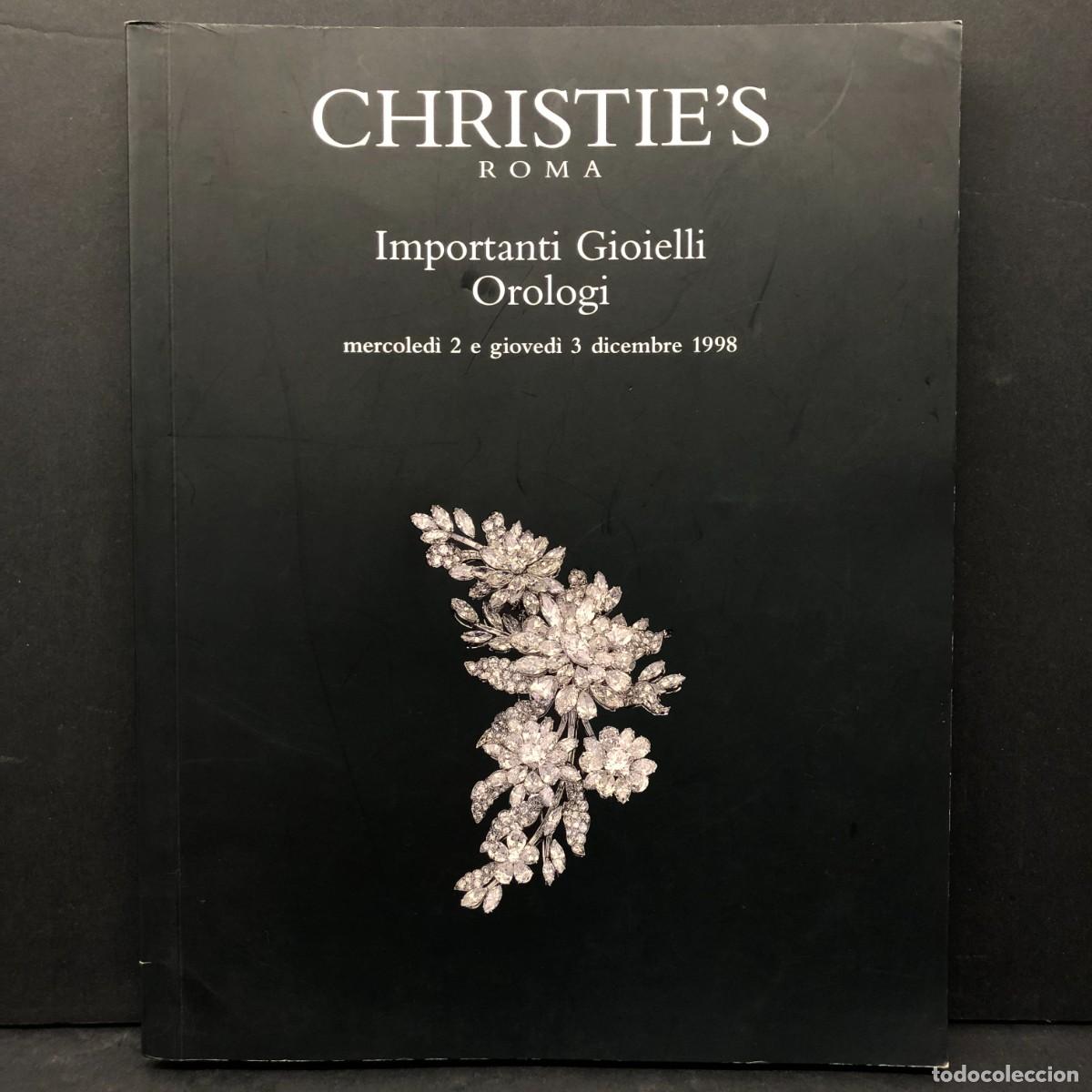 Libros de segunda mano: CAT&Aacute;LOGO CHRISTIE'S ROMA - COLECCI&Oacute;N DE JOYAS - IMPORTANTI GIOIELLI OROLOGI - 1998 / 124