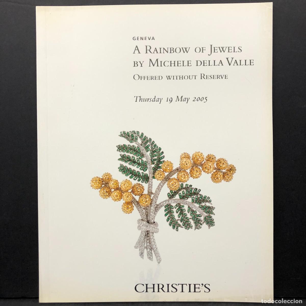 Libros de segunda mano: CAT&Aacute;LOGO - CHRISTIE'S GENEVA - A RAINBOW OF JEWELS BY MICHELE DELLA VALLE - CAT&Aacute;LOGO DE JOYAS / 133