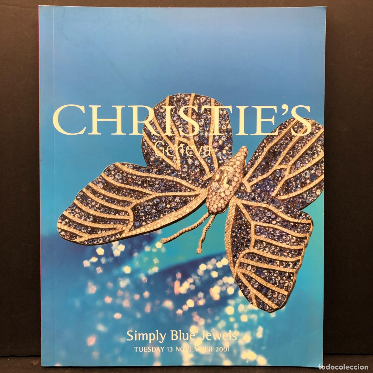 Libros de segunda mano: CAT&Aacute;LOGO - CHRISTIE'S - GENEVA - SIMPLY BLUE JEWELS - 2001 - CAT&Aacute;LOGO DE JOYAS / 135