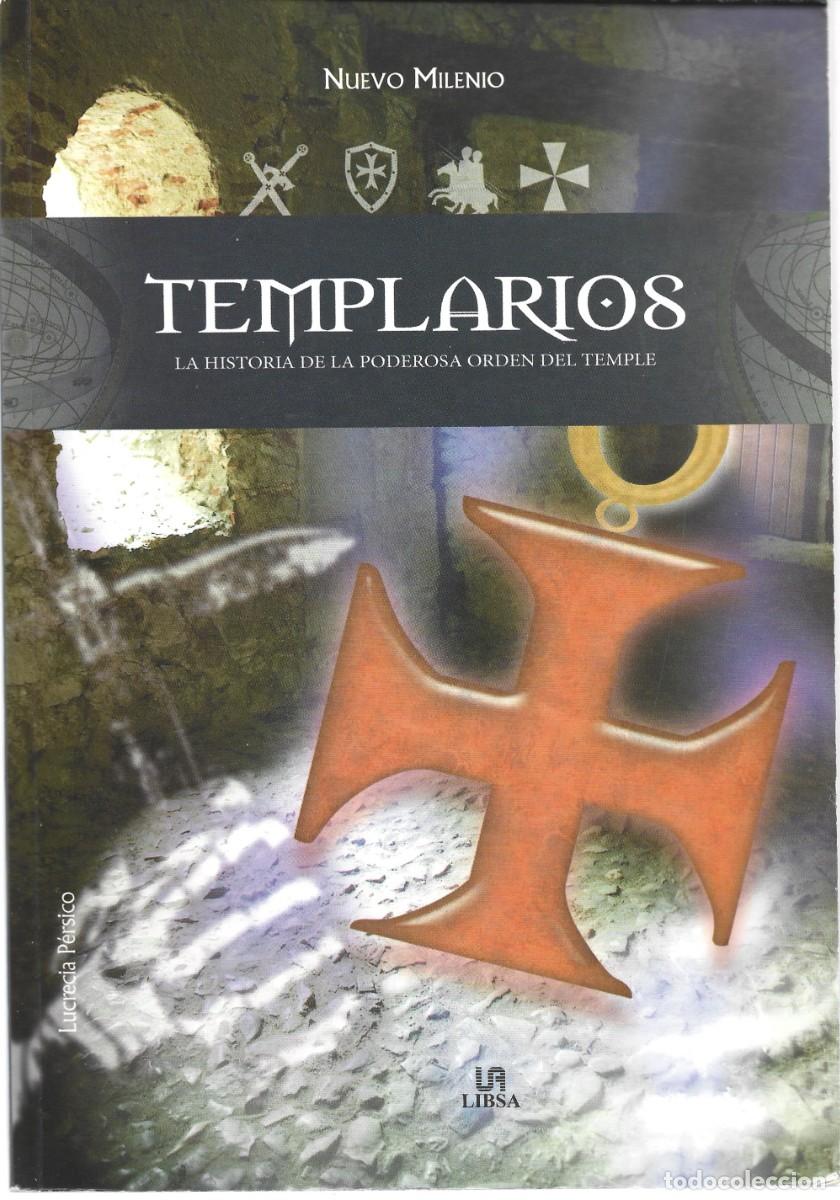 Libri di seconda mano: Lucrecia P&Eacute;RSICO : Templarios (La historia de la poderosa orden del Temple). Ed. LIBSA, 2008