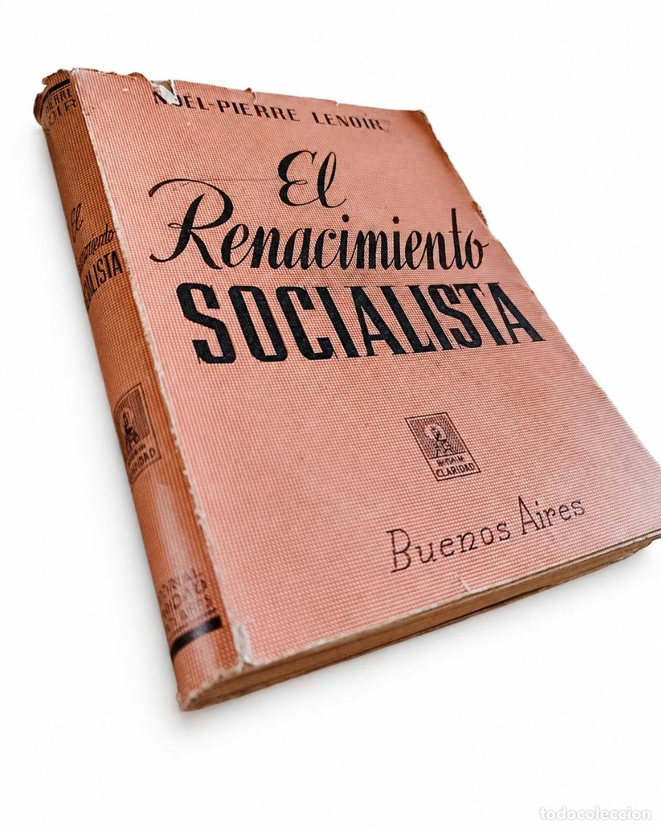 Libros de segunda mano: NO&Euml;L-PIERRE LENOIR &ndash; EL RENACIMIENTO SOCIALISTA &ndash; EDITORIAL CLARIDAD &ndash; LM