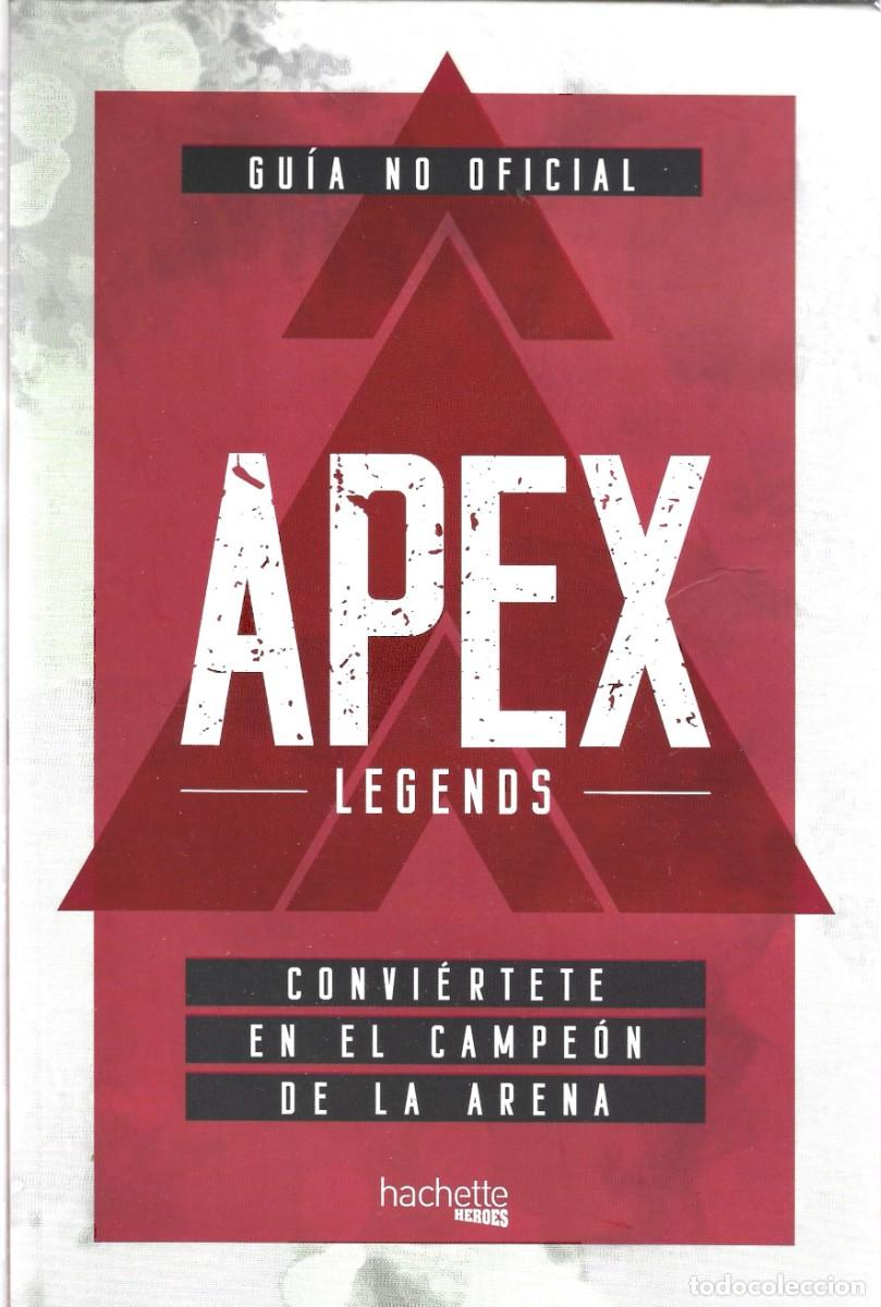 Libros de segunda mano: APEX Legends. Gu&iacute;a no oficial. (Hachette Heroes / Anaya Ed., 2019)
