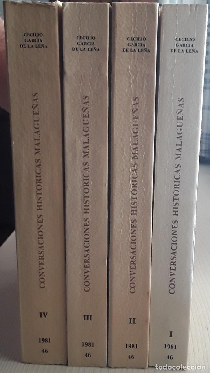 Second hand books: CONVERSACIONES HIST&Oacute;RICAS MALAGUE&Ntilde;AS. CECILIO GARC&Iacute;A DE LA LE&Ntilde;A. 4 TOMOS. COMPLETO.